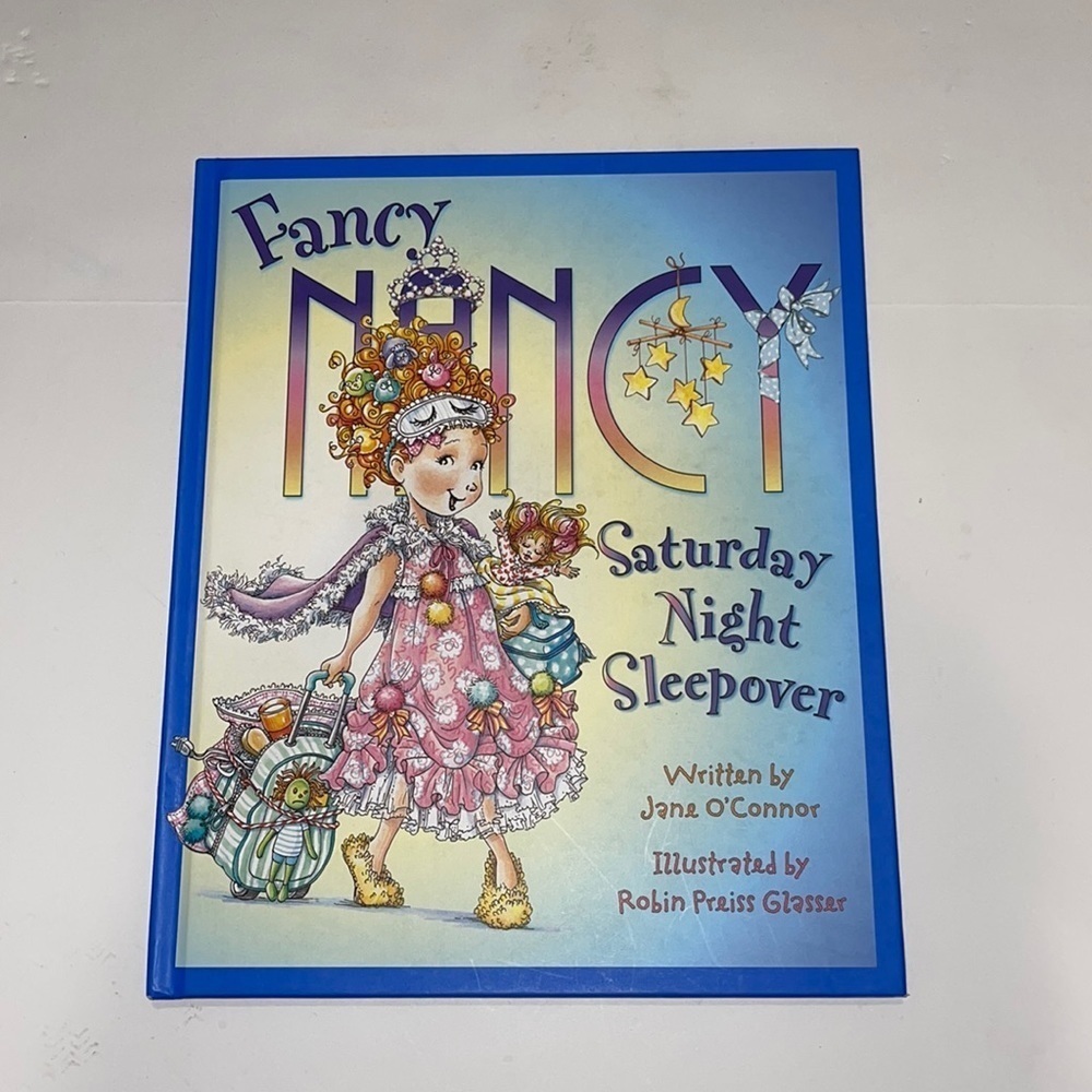 FANCY NANCY KIDS BOOK Saturday night sleepover.